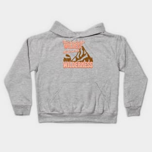 Big thunder mountain wildest ride in the wilderness Kids Hoodie